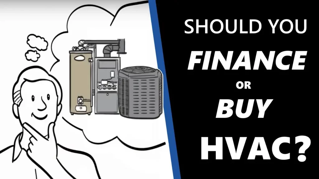 Should you finance or buy an HVAC system?